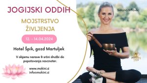 jogijski-oddih_joga-vikend_mokini-yoga_hotel-spik_gozd-martuljek_meditacijski-vikend