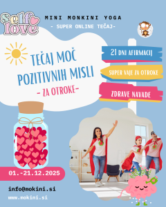 TEČAJ MOČ POZITIVNIH MISLI ZA OTROKE_AFIRMACIJE ZA OTROKE_MINI MONKINI YOGA_MOKINI YOGA