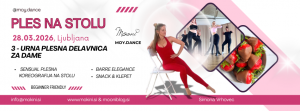 PLES NA STOLU_PLESNA DELAVNICA ZA ŽENSKE MOY DANCE